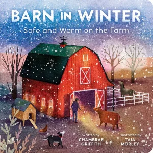 Cottage Door Press Barn In Winter Safe & Warm Farm Book