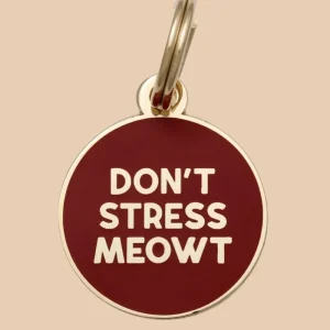 Don't Stress Meowt ID Tag (Custom)