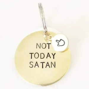 Not Today Satan Dog Tag