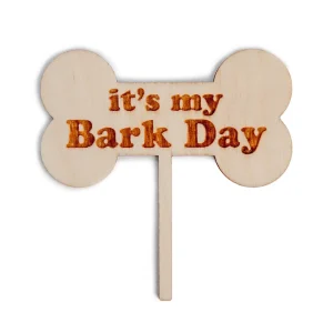 PLAYA PUP | "It's My Bark Day" Cake Topper