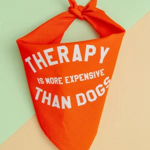Therapy is More Expensive than Dogs Bandana(Made in the USA) (FINAL SALE)