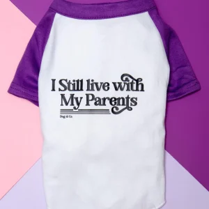 *I Still Live with My Parents* Graphic Dog T-Shirt (FINAL SALE)