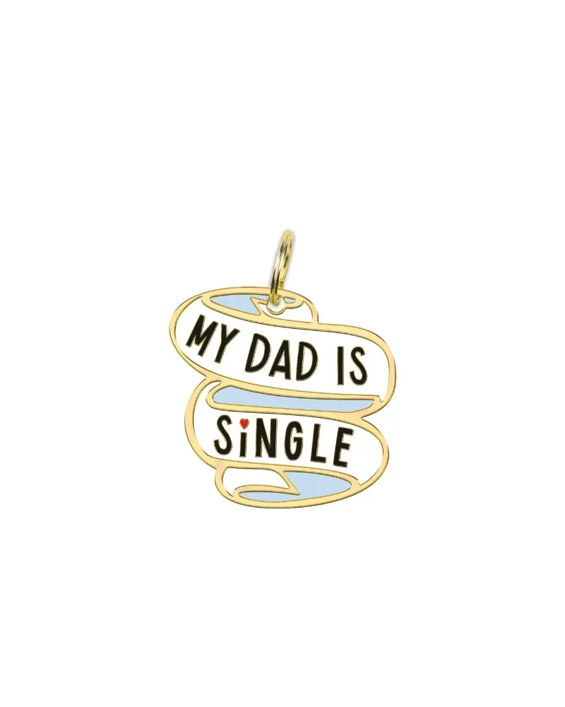 My Dad is Single Dog Collar Charm