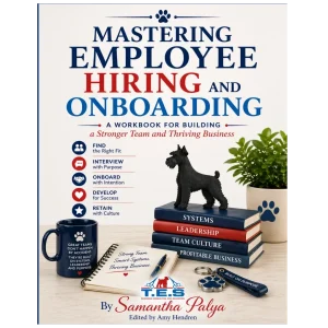 Mastering Employee Hiring & Onboarding by Samantha Palya