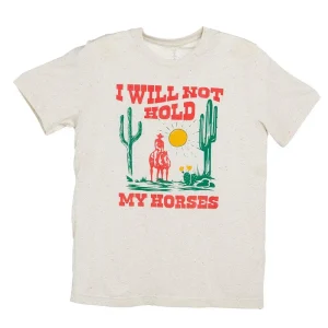 Ruby's Rubbish I Will Not Hold My Horses Tee Shirt