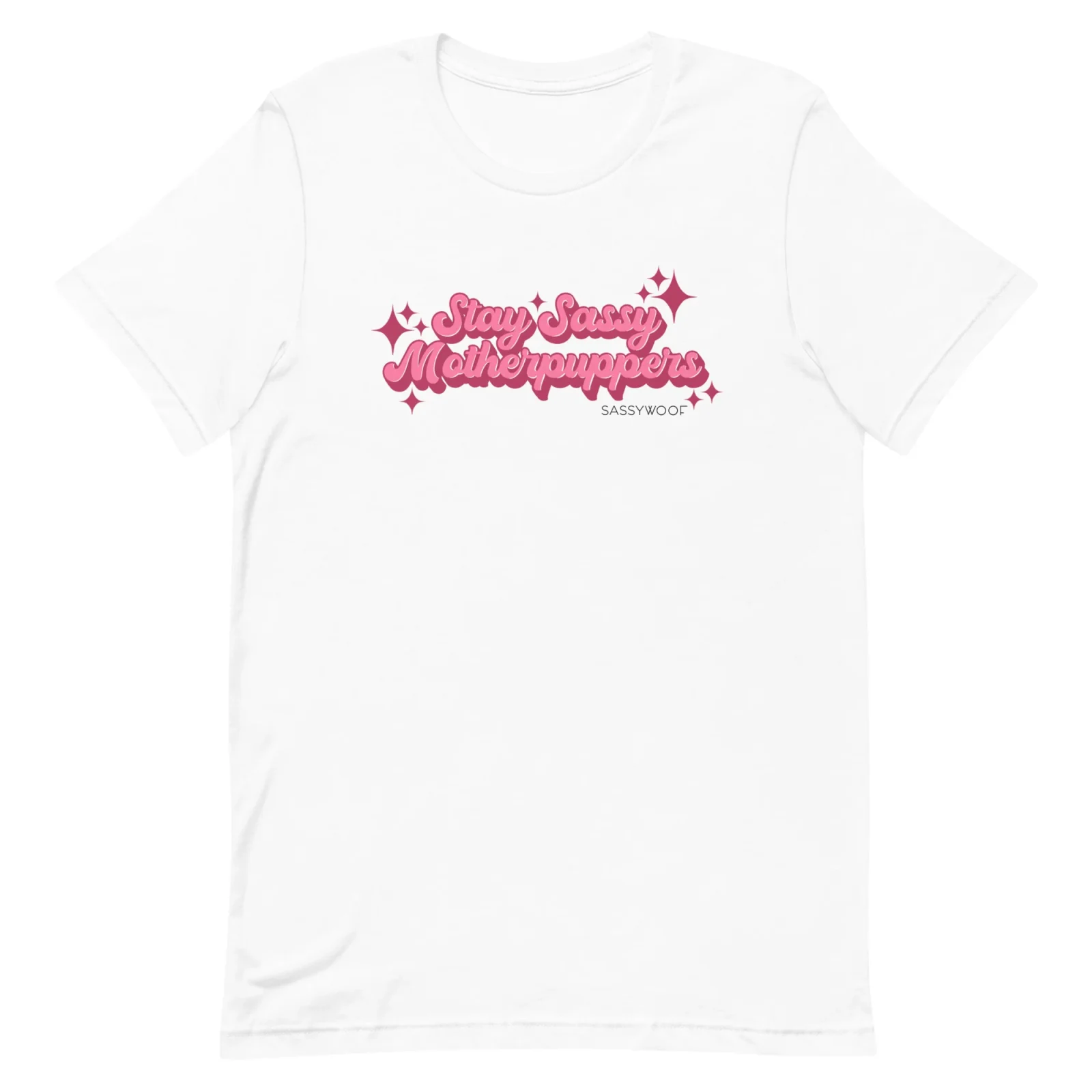 Stay Sassy Motherpuppers Tee - Image 2