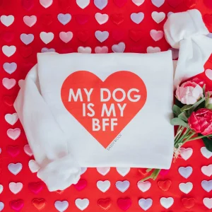 Sweatshirt - My Dog is my BFF (RED)