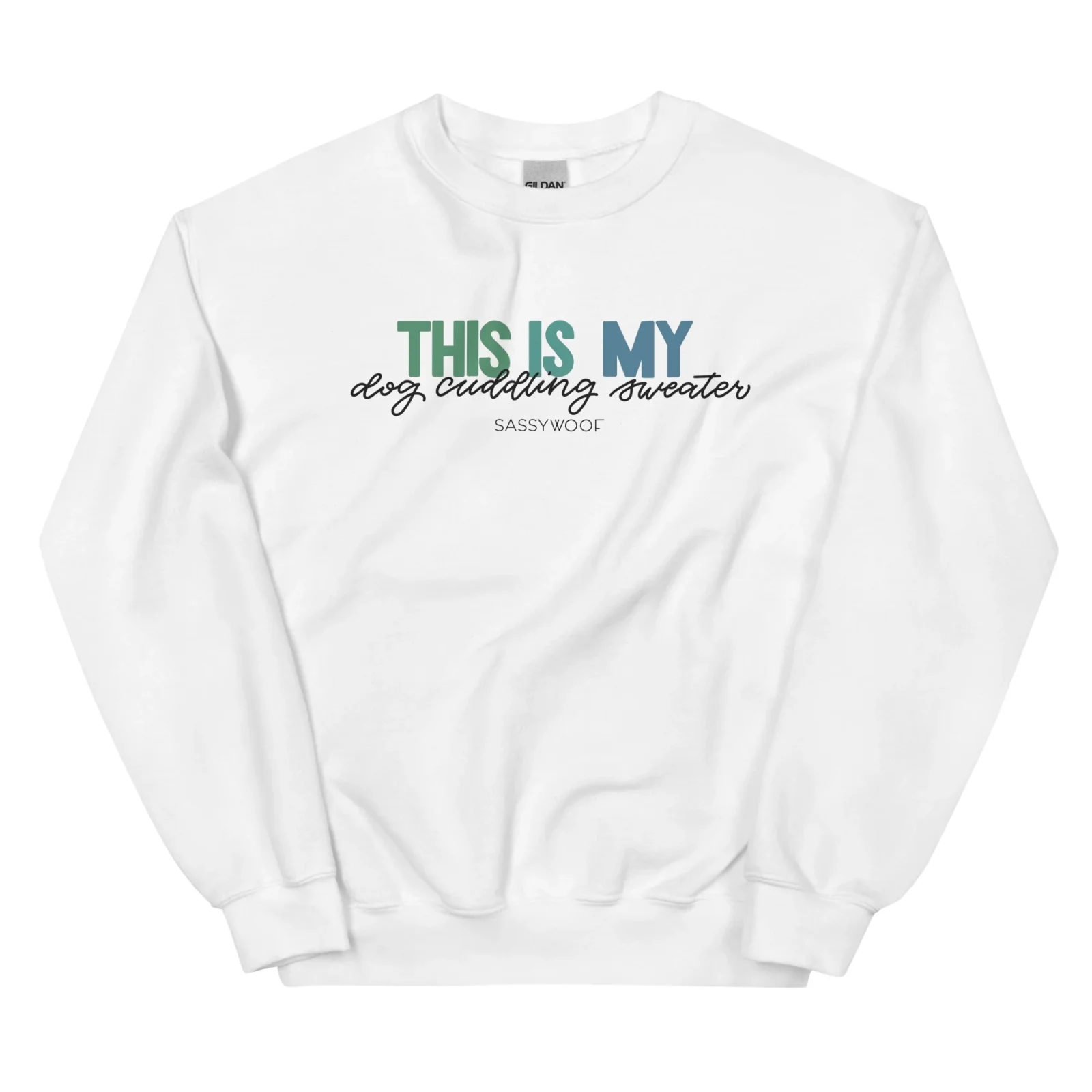 Sweatshirt - This is My Dog Cuddling Sweater