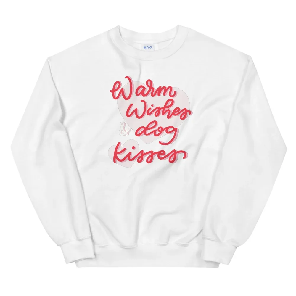 Sweatshirt - Warm Wishes & Dog Kisses