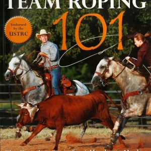 Trafalgar Square Books Team Roping 101 Book